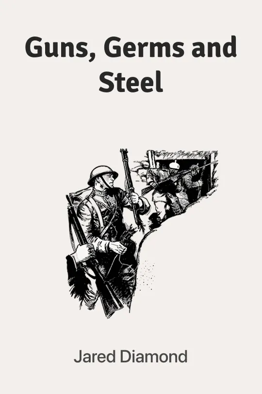 Guns, Germs, and Steel