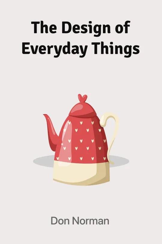 The Design of Everyday Things